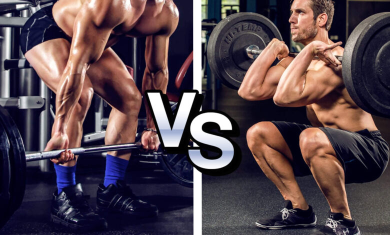 تمرين القرفصاء و تمرين الرفعة الميتة، أيهما أفضل لتضخيم العضلات؟
